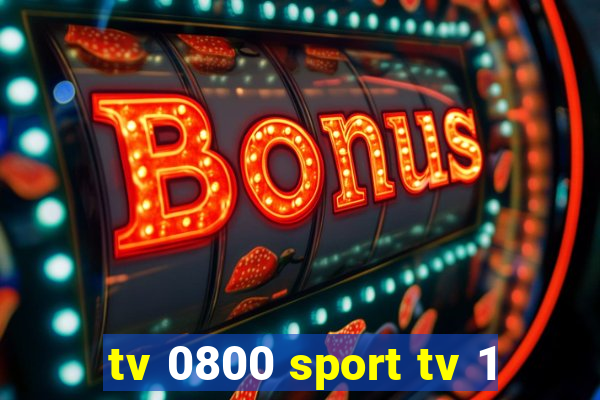 tv 0800 sport tv 1